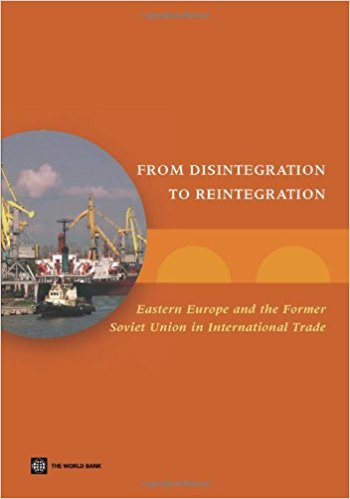 From Disintegration to Reintegration: Eastern Europe and the Former Soviet Union in International Trade