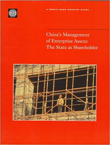 China's Management of Enterprise Assets: The State As Shareholder