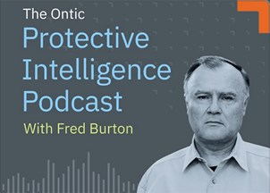 <p>Fred Burton hosts The Ontic Protective Intelligence Podcast</p>