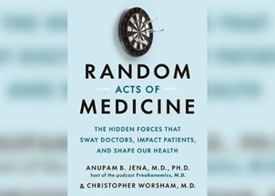 <p><strong>Leading physician-economist Anupam B. Jena’s groundbreaking new book ‘Random Acts of Medicine’ reveals the hidden side of healthcare</strong></p>