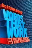 Words That Work, Revised, Updated Edition: It's Not What You Say, It's What People Hear