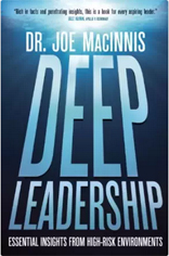 Deep Leadership: Essential Insights from High-Risk Environments
