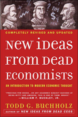 New Ideas from Dead Economists: An Introduction to Modern Economic Thought 