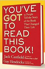 You've GOT to Read This Book!: 55 People Tell the Story of the Book That Changed Their Life 