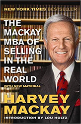 The Mackay MBA of Selling in the Real World 