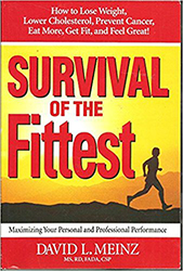 Survival of the Fittest: Maximizing Your Personal and Professional Performance 
