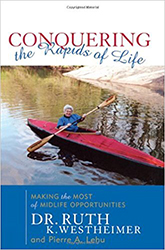 Conquering the Rapids of Life: Making the Most of Midlife Opportunities 