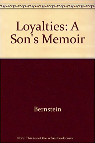 Loyalties: A Son's Memoir