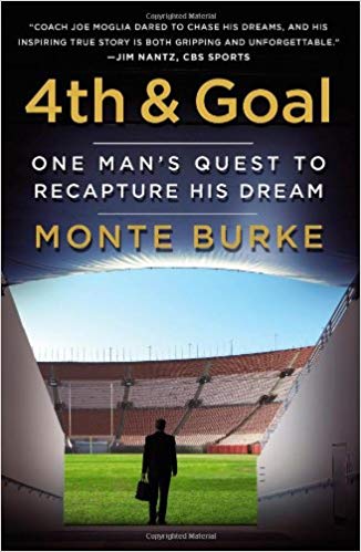 4th and Goal: One Man's Quest to Recapture His Dream