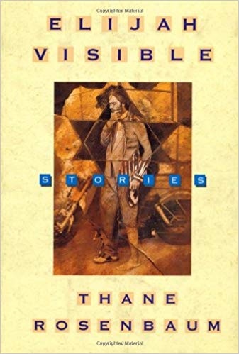 Elijah Visible: Stories