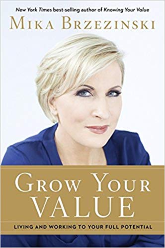 Grow Your Value: Living and Working to Your Full Potential