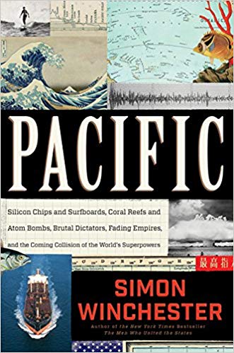 Pacific: Silicon Chips and Surfboards, Coral Reefs and Atom Bombs, Brutal Dictators, Fading Empires, and the Coming Collision of the World's Superpowers Hardcover – October 27, 2015