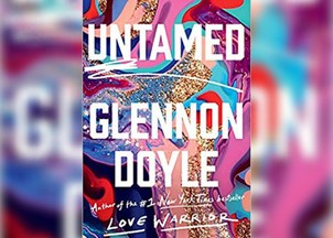 <p><strong>‘Untamed’ is Glennon Doyle's most revealing and powerful memoir yet</strong></p>