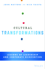 Cultural Transformations: Lessons of Leadership and Corporate Reinvention  (1/2016)