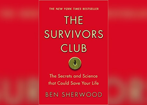 <p>Ben Sherwood and the secrets of 'The Survivors Club' - resilience in the age of pandemic</p>