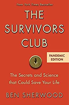 The Survivors Club: The Secrets and Science That Could Save Your Life