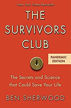 The Survivors Club: The Secrets and Science That Could Save Your Life