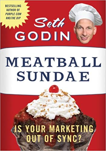 Meatball Sundae: Is Your Marketing out of Sync?