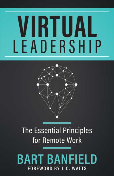 Virtual Leadership: The Essential Principles for Remote Work