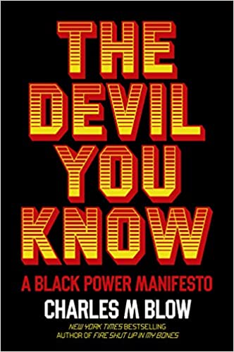 The Devil You Know: A Black Power Manifesto