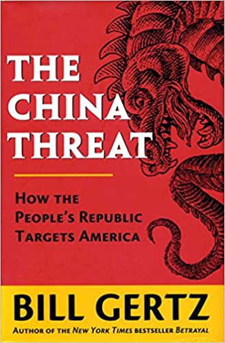 The China Threat: How the People's Republic Targets America