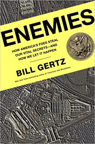 Enemies: How America's Foes Steal Our Vital Secrets--and How We Let It Happen
