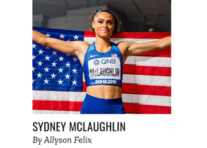 <p>Speaker Spotlight: Olympian and Track and Field Champion Sydney McLaughlin Gives Inspiring, Empowering Talks About Her Life and Career</p>