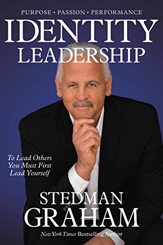 Identity Leadership: To Lead Others You Must First Lead Yourself 