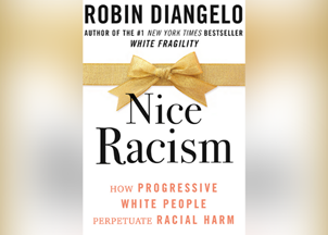 <p>Building on the groundwork laid in the <em>New York Times</em> bestseller <em><strong>White Fragility</strong></em>, Robin DiAngelo explores how a culture of niceness inadvertently promotes racism in her new book <em><strong>Nice Racism</strong></em></p>