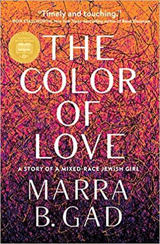 The Color of Love: A Story of a Mixed-Race Jewish Girl