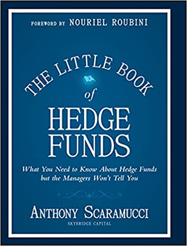 The Little Book of Hedge Funds