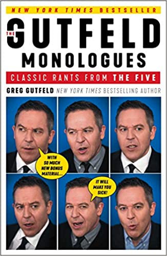 The Gutfeld Monologues: Classic Rants from the Five