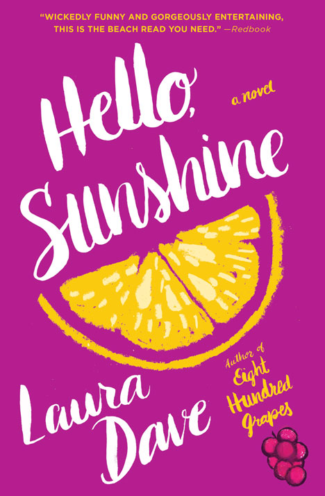 Hello, Sunshine: A Novel 