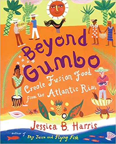 Beyond Gumbo: Creole Fusion Food from the Atlantic Rim