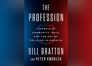 <p>Bill Bratton is arguably the most effective and visionary police leader of modern times. He details his epic and transformative career in his talks and in his new book <em><strong>The Profession</strong></em></p>