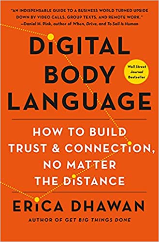 Digital Body Language: How to Build Trust and Connection, No Matter the Distance 