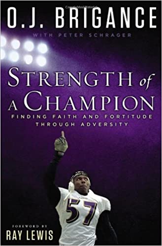 Strength of a Champion: Finding Faith and Fortitude Through Adversity 