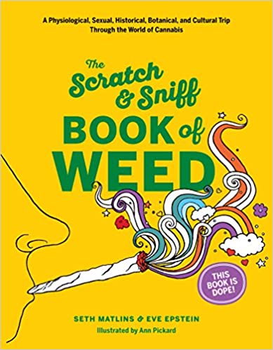 The Scratch & Sniff Book of Weed 