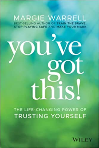 You've Got This!: The Life-changing Power of Trusting Yourself