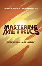 Mastering 'Metrics: The Path from Cause to Effect