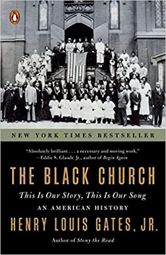 The Black Church: This Is Our Story, This Is Our Song 