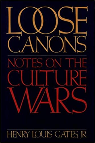 Loose Canons: Notes on the Culture Wars