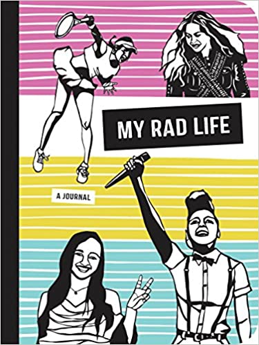 My Rad Life: A Journal (Rad Women) Diary 
