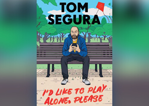 <p><strong>Tom Segura’s <em>New York Times</em> bestseller <em>I’d Like to Play Alone Please</em> is a collection of hilarious true stories that will leave readers laughing out loud</strong></p>