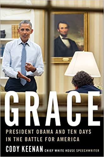 Due out in October!  Grace: President Obama and Ten Days in the Battle for America 