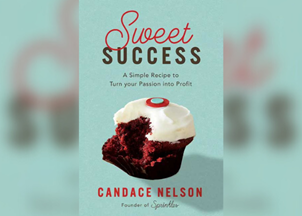 <p><strong>In her new book <em>‘Sweet Success’</em>, Candace Nelson shares the recipe for turning an entrepreneurial vision into reality</strong></p>