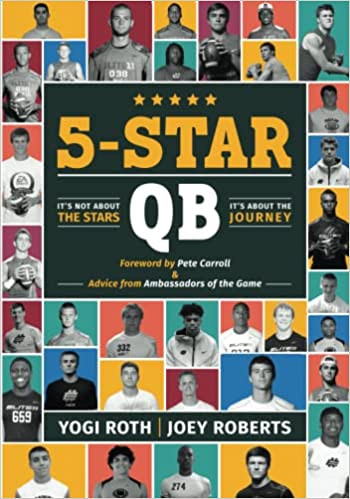 5-STAR QB: It's Not About the Stars, It's About the Journey 
