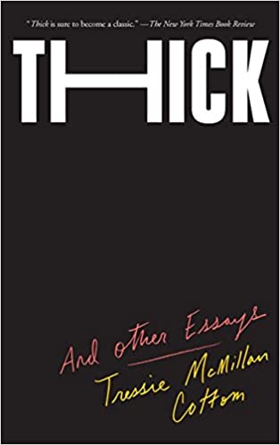 Thick: And Other Essays