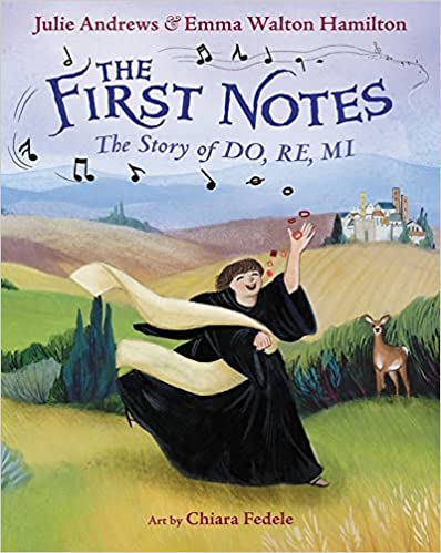 The First Notes: The Story of Do, Re, Mi Hardcover – Picture Book, November 1, 2022