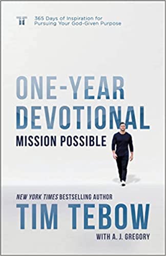 Mission Possible One-Year Devotional: 365 Days of Inspiration for Pursuing Your God-Given Purpose